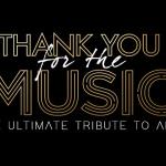 Thank You For The Music - The Concert Show