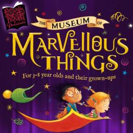 The Museum of Marvellous Things at Cornerstone Arts Centre in Didcot