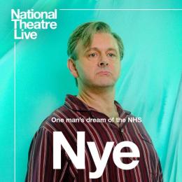 National Theatre Live's Nye at Cornerstone Arts Centre