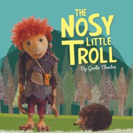 The Nosy Little Troll at Cornerstone Arts Centre in Didcot