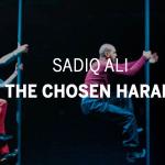Sadiq Ali The Chosen Haram (Trailer)