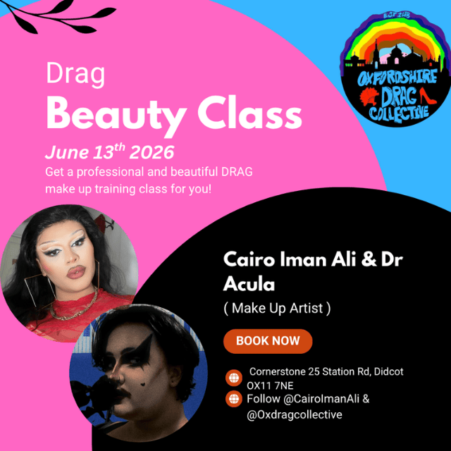 The Oxford Drag Collective presents Drag Beauty Class at Cornerstone Arts Centre in Didcot