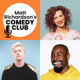 Matt Richardson's Comedy Club at Cornerstone Arts Centre, Didcot