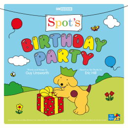 Spot's Birthday Party at Cornerstone Arts Centre in Didcot